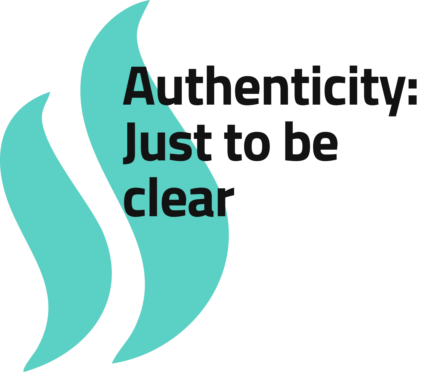 Authenticity and clarity