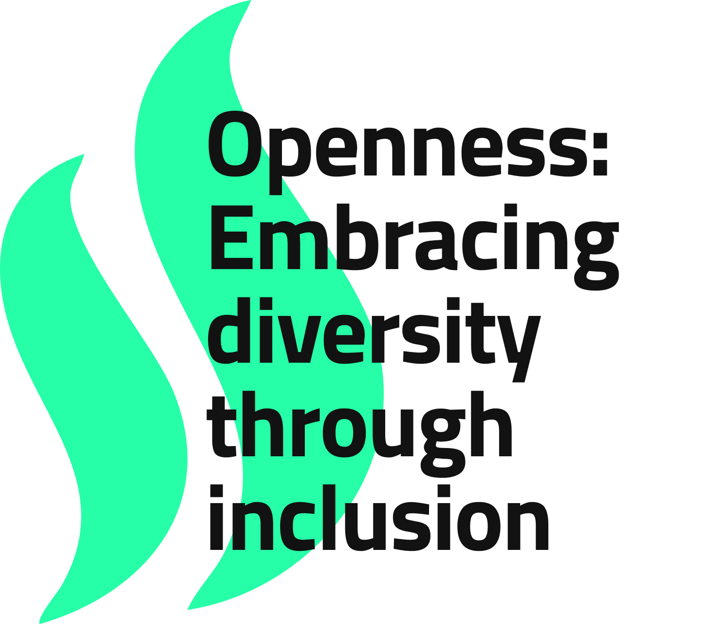 Openness and inclusion